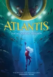 Image of Atlantis: The Accidental Invasion (Atlantis Book #1)