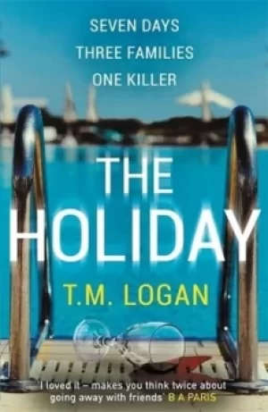 Image of The holiday by T. M Logan