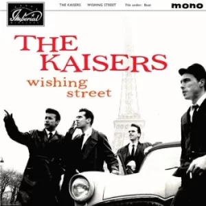 Image of Wishing Street by The Kaisers CD Album
