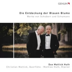 Image of Die Entdeckung Der Blauen Blume Werke Von Schubert Und Schumann by Franz Schubert CD Album