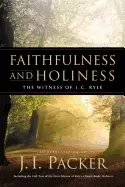 Image of faithfulness and holiness the witness of j c ryle
