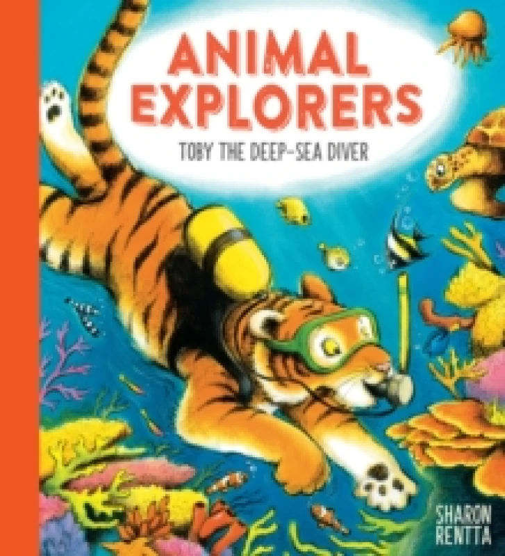Image of Sharon Rentta Animal Explorers: Toby the Deep-Sea Diver PB Book Multi unisex