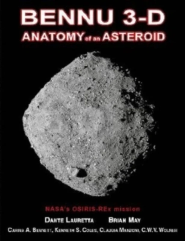 Image of Bennu 3-D : Anatomy of an Asteroid Hardback