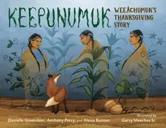 Image of keepunumuk weeachumuns thanksgiving story