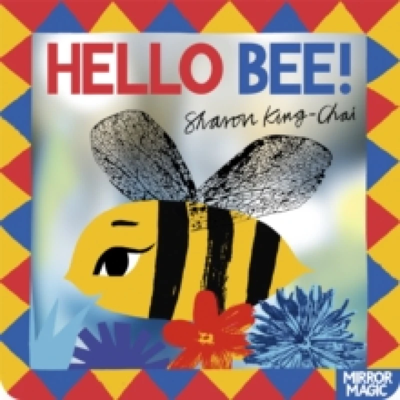 Image of Hello Bee! : A minibeast search-and-find mirror book Board book