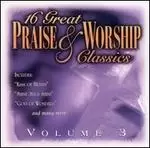 Image of 16 great praise and worship classics vol 3
