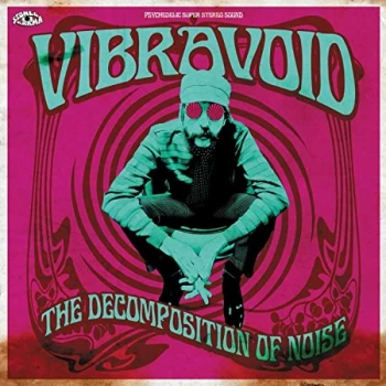Image of Vibravoid - The Decomposition of Noise CD