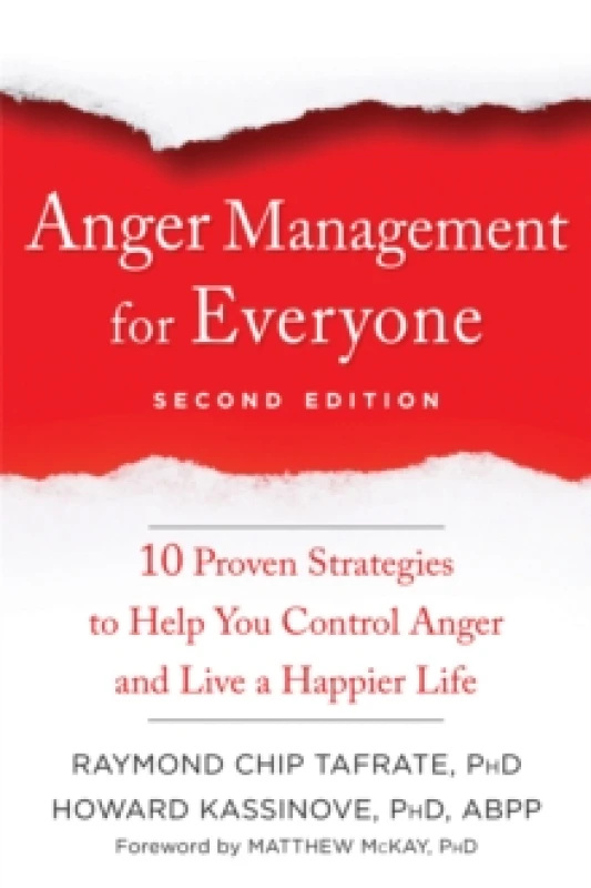 Image of Anger Management for Everyone : Ten Proven Strategies to Help You Control Anger and Live a Happier Life Paperback / softback