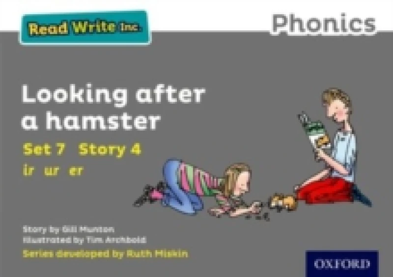 Image of Gill Munton Read Write Inc. Phonics: Looking After a Hamster (Grey Set 7 Storybook 4) Book Multi