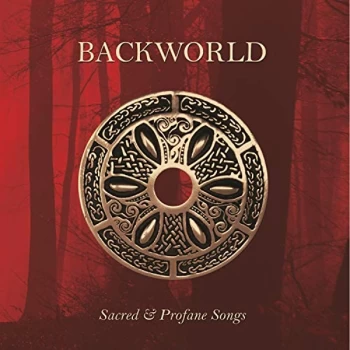 Image of Backworld - Sacred & Profane Songs CD