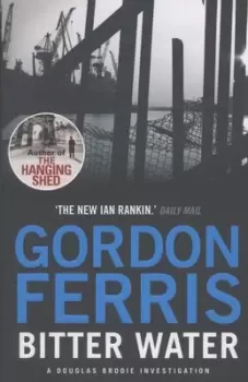 Image of Bitter water - Gordon Ferris - Paperback - Used