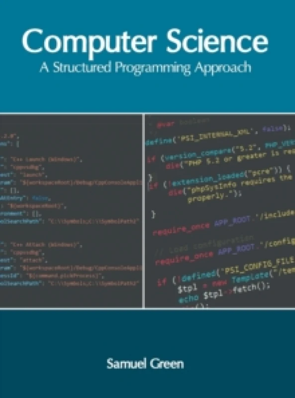 Image of Computer Science: A Structured Programming Approach Hardback
