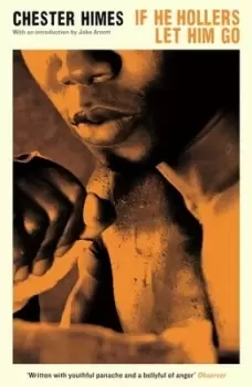 Image of If he hollers let him go by Chester B Himes