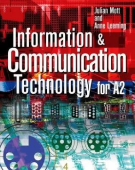 Image of Information and Communications Technology for A2 by Anne Leeming Paperback
