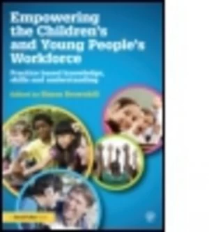 Image of Empowering the Childrens and Young Peoples Workforce by Simon Brownhill Paperback