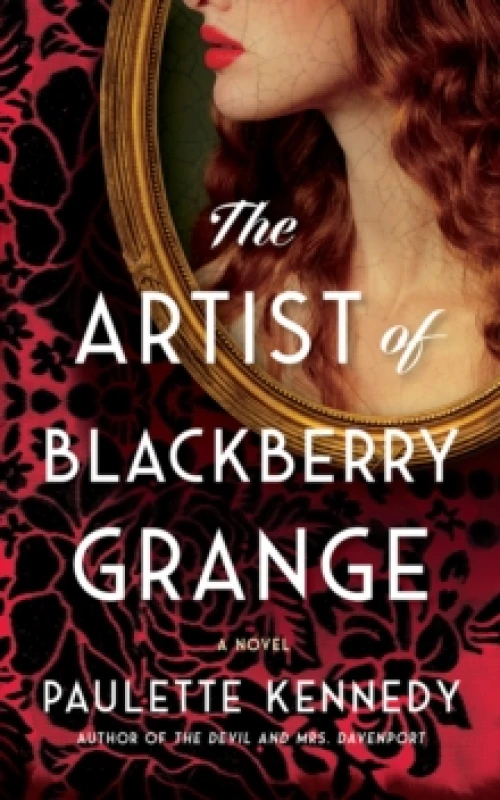 Image of The Artist of Blackberry Grange : A Novel Paperback / softback