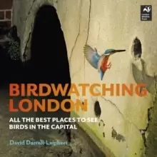 Image of Birdwatching London : All the Best Places to See Birds in the Capital