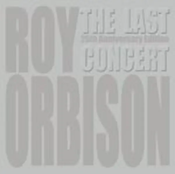 Image of Roy Orbison - The Last Concert (CD & DVD) (Music CD) MUSIC CD - CD - Pop
