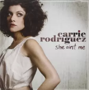 Image of Carrie Rodriguez - She Ain't Me CD Album - Used