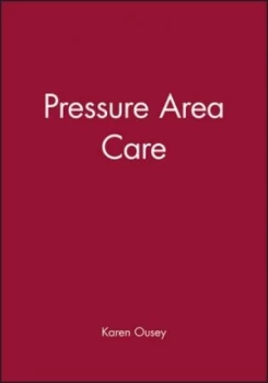 Image of Pressure Area Care by Karen Ousey Book