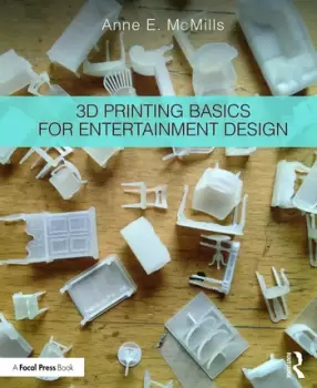 Image of 3D Printing Basics for Entertainment Design