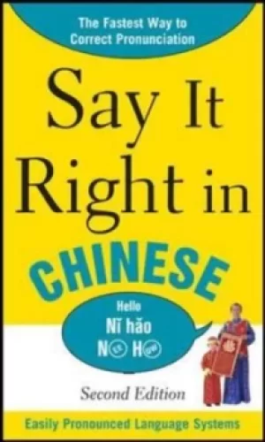 Image of Say it right in Chinese by Clyde Peters