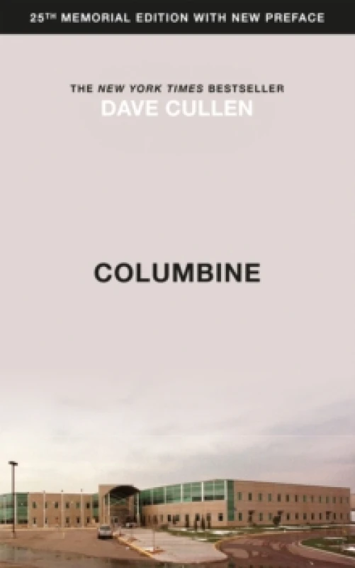 Image of Columbine : 25th Anniversary memorial edition Paperback / softback
