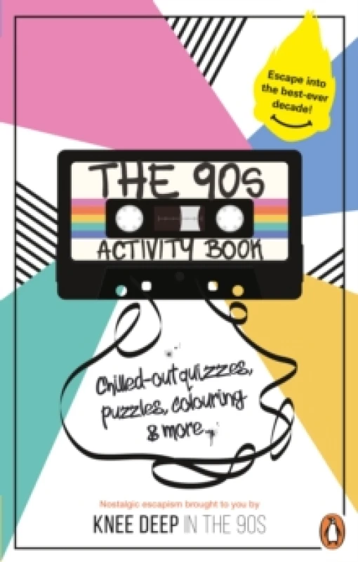Image of The 90s Activity Book (for Adults) : Take a chill pill with the best-ever decade (90s icon escapism, cool quizzes, word puzzles, colouring pages, dot-