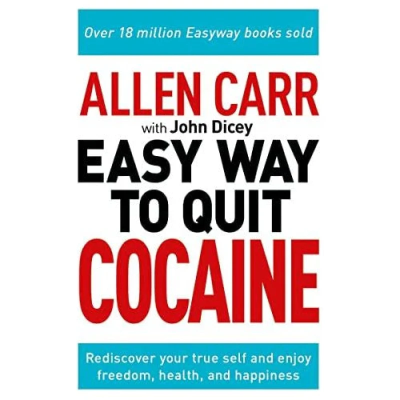 Image of The Easy Way to Quit Cocaine by Allen Carr - Non Fiction - Paperback Allen Car Books