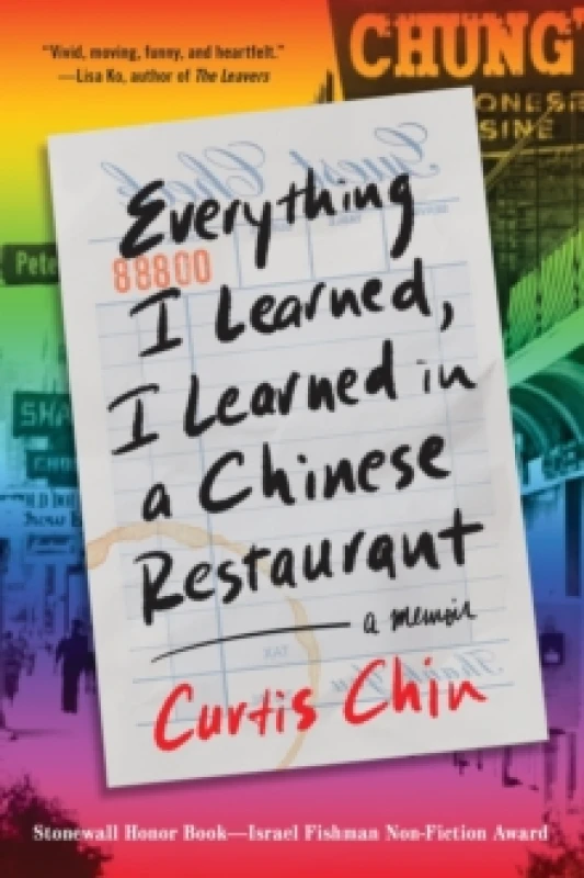 Image of Everything I Learned, I Learned in a Chinese Restaurant. Paperback. By Curtis Chin Books