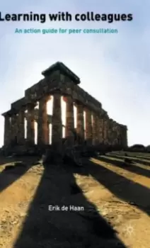 Image of Learning With Colleagues : An Action Guide For Peer Consultation