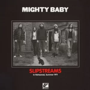 Image of Slipstreams In Rehearsal Summer 1971 by Mighty Baby Vinyl Album