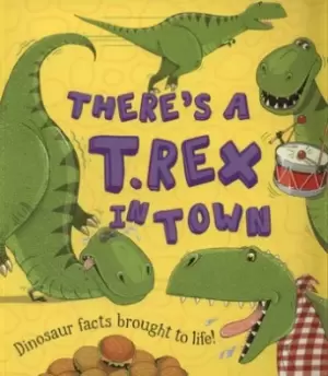 Image of Theres a TRex in town by Ruth Symons
