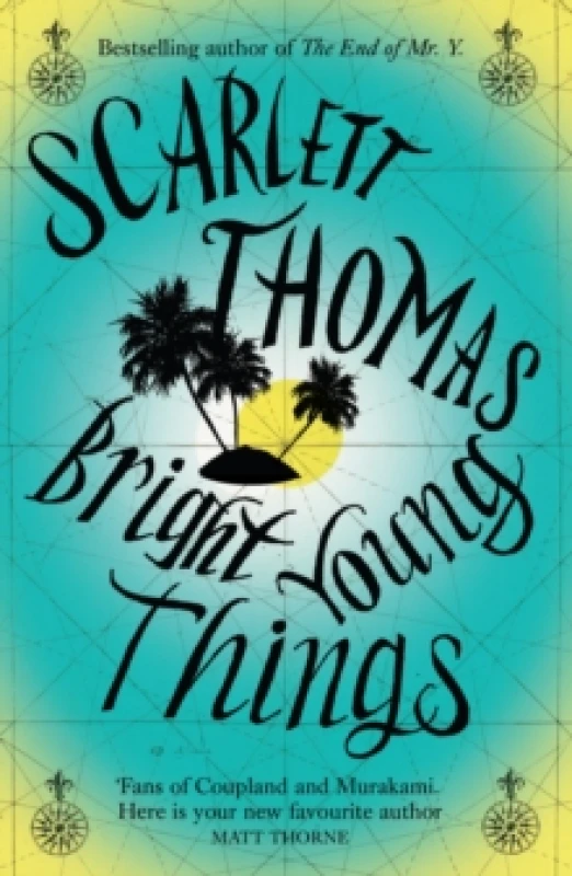 Image of Bright Young Things. Paperback. By Scarlett Thomas Books