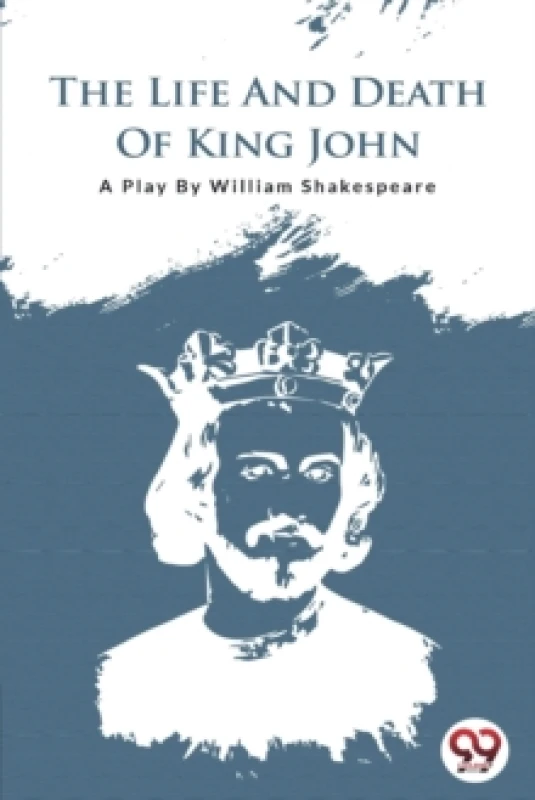 Image of The Life and Death of King John Paperback / softback