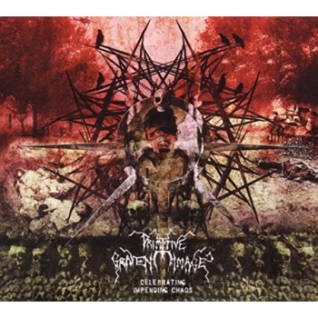 Image of Primitive Graven Image - Celebrating Impending Chaos CD