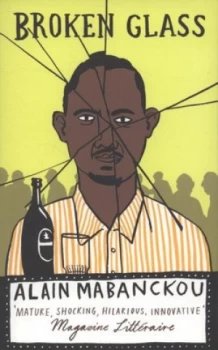Image of Broken Glass by Alain Mabanckou Paperback