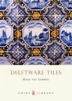 Image of Delftware Tiles by Hans Van Lemmen Paperback