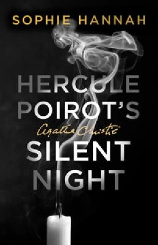 Image of Hercule Poirot's Silent Night. Hardback. By Sophie Hannah, Agatha Christie Books
