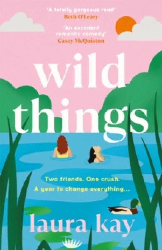 Image of Wild Things : the perfect friends-to-lovers story of self-discovery Paperback / softback