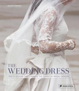 Image of The Wedding Dress by Eleanor Thompson Hardback