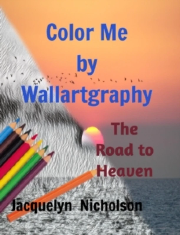 Image of Color me by Wallartgraphy : The Road to Heaven Hardback