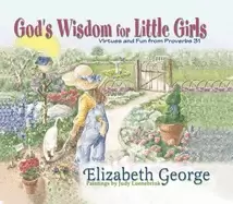 Image of gods wisdom for little girls virtues and fun from proverbs 31