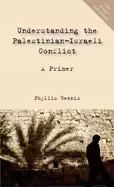 Image of understanding the palestinian israeli conflict a primer