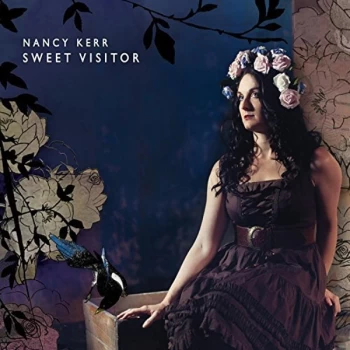 Image of Nancy Kerr - Sweet Visitor CD