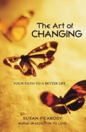 Image of The art of changing by Susan Peabody