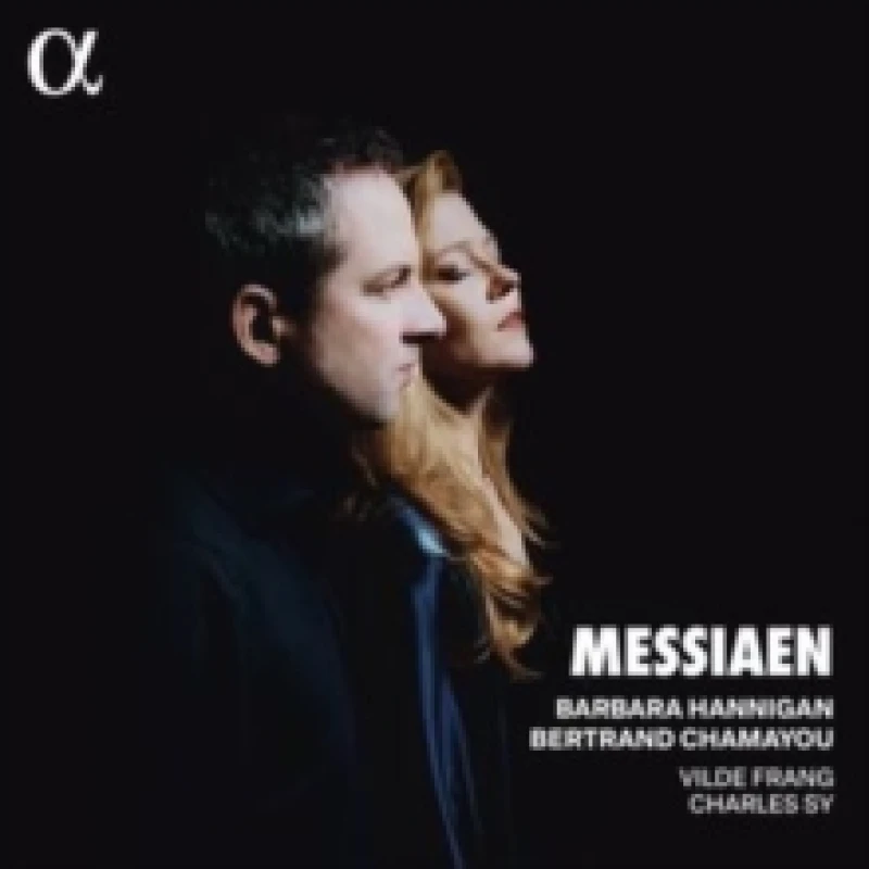 Image of Barbara Hannigan/Bertrand Chamayou: Messiaen CD / Album Digipak
