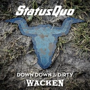 Image of Status Quo - Down Down & Dirty At Wacken Vinyl