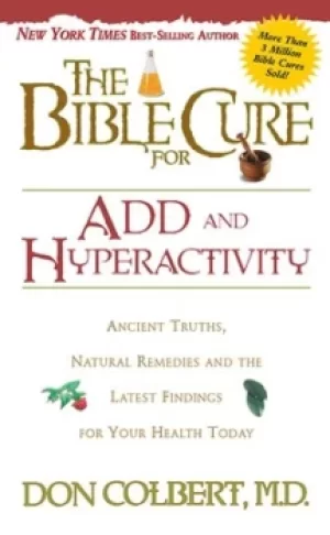 Image of The Bible cure for ADD and hyperactivity by Don Colbert