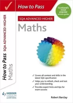 Image of How to pass SQA advanced Higher maths by Robert Barclay